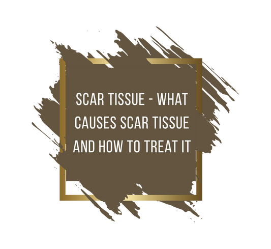 Scar tissue - What causes scar tissue and how to treat it